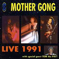 Mother Gong : Live 1991